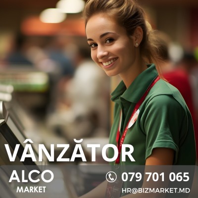 Vanzator- casier, Alcomarket sector Centru 